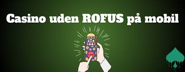 Bedste Casino Uden ROFUS for Spilglæde Bedste Casino Uden ROFUS for Spilglæde