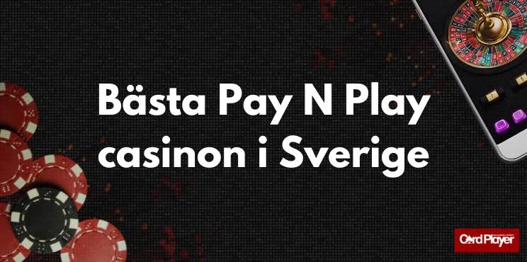 Pay N Play Casino - Jämför de bästa spelställena med Pay and Play 2026